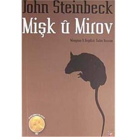 Mişk U Mirov - John Steinbeck