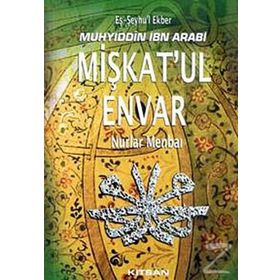 Mişkat’ul Envar - Muhyiddin İbni Arabi
