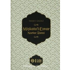 Mişkatu’l-Envar Nurlar Alemi Ciltli - imami gazali