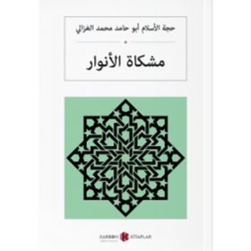 MİŞKATU´L ENVAR NURLAR ALEMI - İMAM-I GAZALI