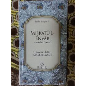 MİŞKATÜ'L ENVAR - NURLAR FENERI - İMAM-I GAZALI
