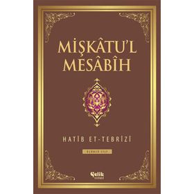 Mişkatu’l Mesabih 3. Cilt - Hatip et-Tebrizi