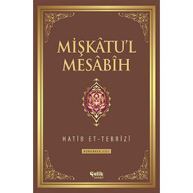 Mişkatu’l Mesabih 4. Cilt - Hatip et-Tebrizi