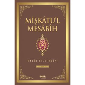 Mişkatu’l Mesabih 5. Cilt - Hatip et-Tebrizi