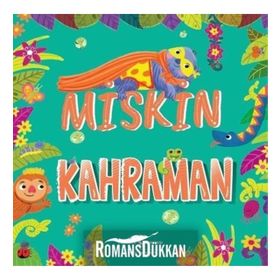 Miskin Kahraman - Stephanie Moss