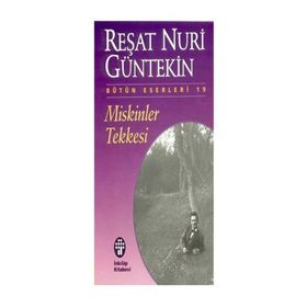 Miskinler Tekkesi - Reşat Nuri Güntekin