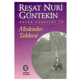 Miskinler Tekkesi - Reşat Nuri Güntekin