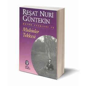 Miskinler Tekkesi - Reşat Nuri Güntekin