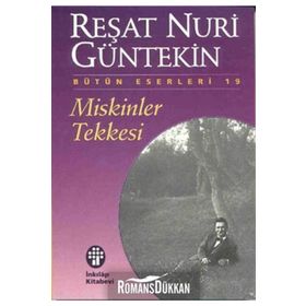 Miskinler Tekkesi - Reşat Nuri Güntekin