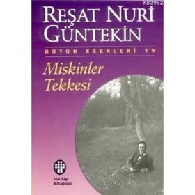 Miskinler Tekkesi - Reşat Nuri Güntekin