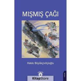 Mışmış Çağı Dorlion Yayınevi