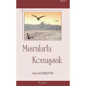 MISRALARLA KONUŞSAK - AYLA AĞABEGÜM