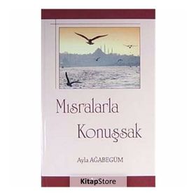 MISRALARLA KONUŞSAK - AYLA AĞABEGÜM