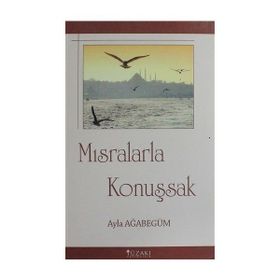 MISRALARLA KONUŞSAK - AYLA AĞABEGÜM