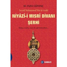 Mısri Niyazi Divanı Şerhi - Seyyid Muhammed Nur Mustafa Varlı