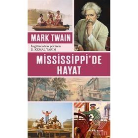 Mississippi’de Hayat - Mark Twain
