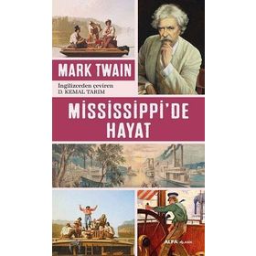 Mississippi’de Hayat - Mark Twain
