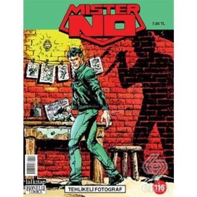 MISTER NO SAYI: 116 TEHLIKELI FOTOĞRAF - MICHELE MASIERO