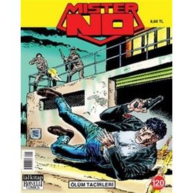 Mister No Sayı: 120 Ölüm Tacirleri - Stefano Marzorati