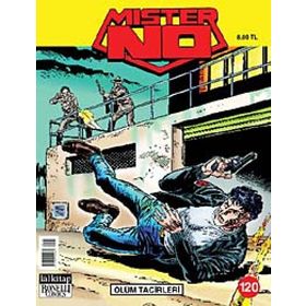 Mister No Sayı: 120 Ölüm Tacirleri - Stefano Marzorati