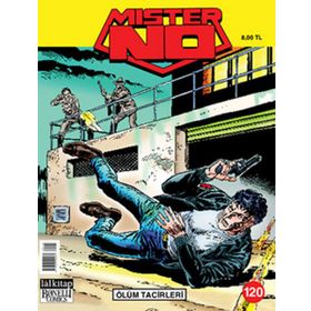 Mister No Sayı: 120 Ölüm Tacirleri - Stefano Marzorati