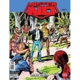 MISTER NO SAYI: 122 ANILAR YOLU - STEFANO MARZORATI