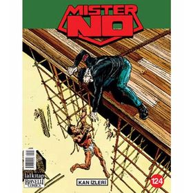 MISTER NO SAYI: 124 KAN İZLERİ - LUIGI MIGNACCO;OLIVIERO GRAMACCIONI