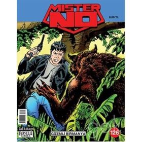 Mister No Sayı: 126 - Gizemli Birmanya - Kolektif