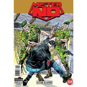 MISTER NO SAYI: 128 - ATOM ALARMI - LUIGI MIGNACCO