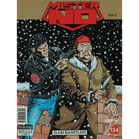 MISTER NO SAYI: 134 ÖLÜM İŞARETLERI - FABRIZIO BUSTICCHI;MICHELE MASIERO