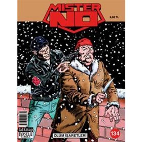MISTER NO SAYI: 134 ÖLÜM İŞARETLERI - FABRIZIO BUSTICCHI;MICHELE MASIERO