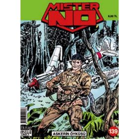 MISTER NO SAYI: 139 ASKERIN ÖYKÜSÜ - MICHELE MASIERO