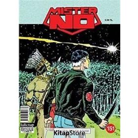 Mister No Sayı : 151 - Gökten Gelen Adam - Luigi Mignacco