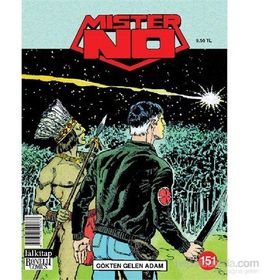 Mister No Sayı : 151 - Gökten Gelen Adam - Luigi Mignacco