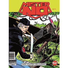 Mister No Sayı 154 - Saint Exupery’nin Hazinesi - Kolektif