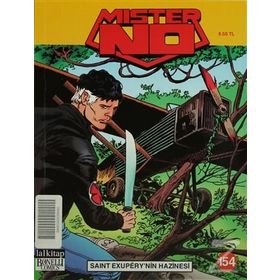 Mister No Sayı 154 - Saint Exupery’nin Hazinesi - Kolektif