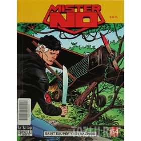 Mister No Sayı 154 - Saint Exupery’nin Hazinesi - Kolektif