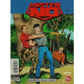 Mister No Sayı 155 - Geçmişten Gelen Tehdit - Kolektif