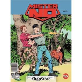 Mister No Sayı 155 - Geçmişten Gelen Tehdit - Kolektif