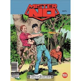 Mister No Sayı 155 - Geçmişten Gelen Tehdit - Kolektif