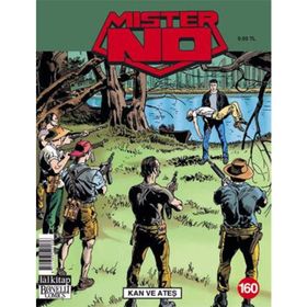 Mister No Sayı 160 - Kan ve Ateş - Guido Nolitta