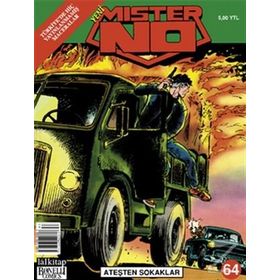 MISTER NO SAYI: 64 ATEŞTEN SOKAKLAR TÜRKİYE'DE HİÇ YAYINLANMAMIŞ MACERALAR - STEFANO MARZORATI