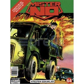 MISTER NO SAYI: 64 ATEŞTEN SOKAKLAR TÜRKİYE'DE HİÇ YAYINLANMAMIŞ MACERALAR - STEFANO MARZORATI