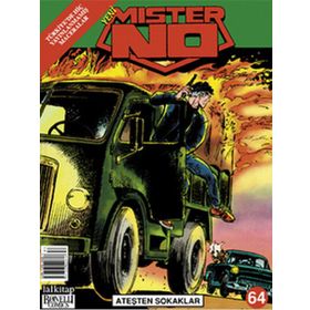MISTER NO SAYI: 64 ATEŞTEN SOKAKLAR TÜRKİYE'DE HİÇ YAYINLANMAMIŞ MACERALAR - STEFANO MARZORATI