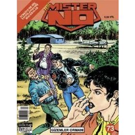 MISTER NO SAYI: 73 GIZEMLER ORMANI - LUIGI MIGNACCO