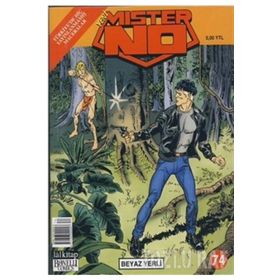 MISTER NO SAYI: 74 BEYAZ YERLI - MICHELE MASIERO, LUGI MIGNACCO