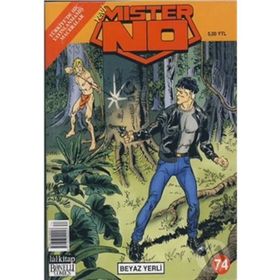 MISTER NO SAYI: 74 BEYAZ YERLI - MICHELE MASIERO, LUGI MIGNACCO
