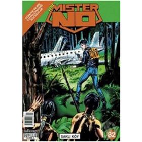 MISTER NO SAYI: 82 SAKLI KÖY - LUIGI MIGNACCO