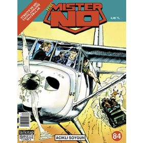 MISTER NO SAYI: 84 ACIKLI SOYGUN - STEFANO DI VITTO, STEFANO MARZORATI, DOMENICA