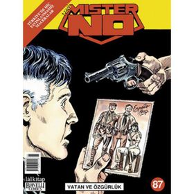 MISTER NO SAYI: 87 VATAN VE ÖZGÜRLÜK TÜRKİYE'DE HİÇ YAYINLANMAMIŞ MACERALAR - KOLLEKTIF (ISBN:977130354217X)